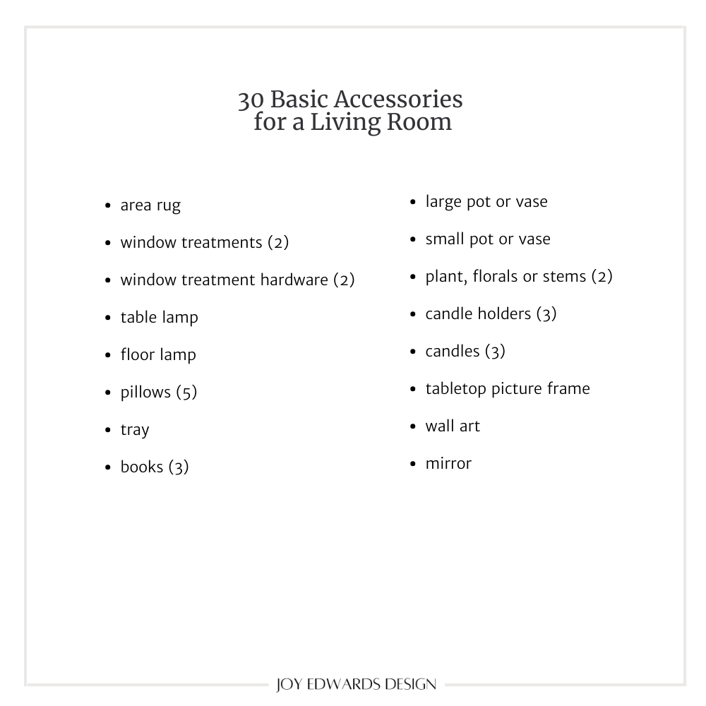 Chart of 30 Basic Accessories for a Furnishing Budget by Joy Edwards Design.